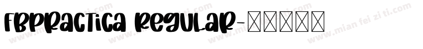 FbPractica Regular字体转换